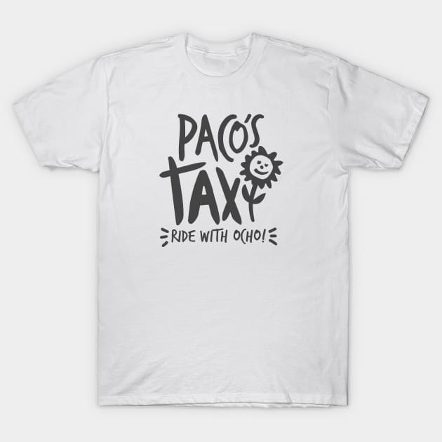 Paco's Taxi (Black) T-Shirt by jepegdesign